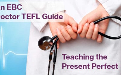 Enseñando el Presente Perfecto – Dr TEFL Guides