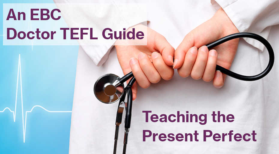 Enseñando el Presente Perfecto – Dr TEFL Guides